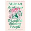 Michael Grothaus Beautiful Shining People (Tascabile)