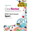 ClearRevise BTEC Level 1/2 Tech Award Sport: Component 3 (Tascabile)