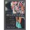 Olya Yarosh Relentless (Tascabile)