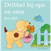 Dribbel bij opa en oma (Tascabile)