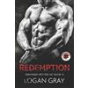 Gray, Logan Redemption: Deranged Drifters Mc Book 14 Book NUOVO