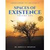 Thompson, Dr. Arnold O. Spaces Of Existence Volume One: Understanding Book NUOVO
