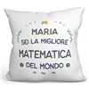Mugffins Cuscino PERSONALIZZABILE MATEMATICA donna - In italiano - Migliore del Mondo - Idee Regali Divertenti Laurea Compleanno - Rivestimento e Imbottitura (40x40 cm). Tatto Cotone