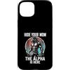 Alpha Wolf Sigma Moon Greek Alpha Wolf S Custodia per iPhone 15 Plus Nascondi la tua mamma The Alpha is Here Wolf Maschio Werwolf Meme