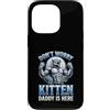 Alpha Wolf Don't Worry Kitten Custodia per iPhone 13 Pro Non preoccuparti, Kitten Daddy è qui, meme maschile Alpha Wolf