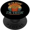Dad Tax If I'm Buyin I'm Tryin Design Co Dad Tax If I'm Buyin I'm Tryin Funny Fries Festa del papà PopSockets PopGrip Adesivo