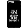 Honest Custodia per iPhone 7 Plus/8 Plus questa è la versione pg dei miei pensieri