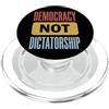 Pro-democrazia Democratico Attivista Ele Democracy Not Dictatorship Elezioni PopSockets PopGrip per MagSafe