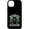 Alpha Wolf Sigma Moon Greek Alpha Wolf S Custodia per iPhone 14 Plus Nascondi tua moglie The Alpha is Here Wolf Maschio Werwolf Meme