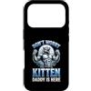 Alpha Wolf Don't Worry Kitten Custodia per iPhone 17 Pro Non preoccuparti, Kitten Daddy è qui, meme maschile Alpha Wolf