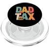 Dad Tax If I'm Buyin I'm Tryin Design Co Dad Tax If I'm Buyin I'm Tryin Funny Food Festa del papà PopSockets PopGrip per MagSafe
