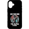 Alpha Wolf Sigma Moon Greek Alpha Wolf S Custodia per iPhone 16 Nascondi la tua mamma The Alpha is Here Wolf Maschio Werwolf Meme