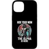 Alpha Wolf Sigma Moon Greek Alpha Wolf S Custodia per iPhone 13 Nascondi la tua mamma The Alpha is Here Wolf Maschio Werwolf Meme