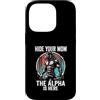 Alpha Wolf Sigma Moon Greek Alpha Wolf S Custodia per iPhone 14 Pro Nascondi la tua mamma The Alpha is Here Wolf Maschio Werwolf Meme