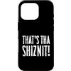 Keep It Trill Bro Custodia per iPhone 16 Pro Questo è tha Shiznit! - Divertente slang hip hop