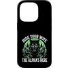 Alpha Wolf Sigma Moon Greek Alpha Wolf S Custodia per iPhone 14 Pro Nascondi tua moglie The Alpha is Here Wolf Maschio Werwolf Meme