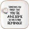 PUDDING CABIN Regali ispiratori per le donne Anello Piatto You're Awesome So This is Your Remind Regalo di compleanno per donne unico, regalo per amici per sua madre, sorella collega