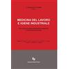 Tipografia Editrice Pisana Medicina del lavoro e igiene industriale. Per i corsi di laurea in medicina e chirurgia e professioni sanitarie
