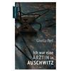 Dr. Andrea Rudorff Gisella Perl Klaudia Rus Ich war eine Ärztin in A (Tascabile)