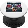 Poodle Puppy Lover PS My Dog Is My Valentine Poodle Street Graffiti Amante dei cani PopSockets PopGrip Adesivo