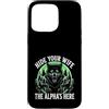 Alpha Wolf Sigma Moon Greek Alpha Wolf S Custodia per iPhone 15 Pro Max Nascondi tua moglie The Alpha is Here Wolf Maschio Werwolf Meme
