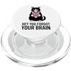 Antisocial Cat Attitude Gatto Sarcastico Antisociale Introverso Stanco Di Persone Stupide PopSockets PopGrip per MagSafe