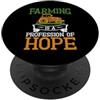 Farmer Gifts L'agricoltura è una professione di Hope Farm PopSockets PopGrip Adesivo