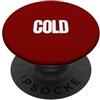 Happy Family Design That Says Cold Appar Camicia fredda con scritta That Dice - Un design che dice freddo PopSockets PopGrip Adesivo