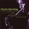 Chuck Manning Notes from the Real (CD) Album