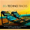 Various 80s Techno Tracks Edit (Vinyl LP)