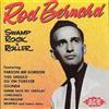 Rod Bernard Swamp Rock'n'roller (CD) Album