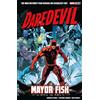 Charles Soule Marvel Select - Daredevil: Mayor Fisk (Tascabile)
