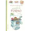 Edizioni del Baldo Verdure, focacce, torte salate, pesce e altre meraviglie da forno