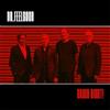 Dr. Feelgood Damn Right! (CD) Album (Jewel Case)