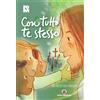 Con tutto te stesso