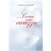 ...Come una carezza