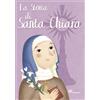 La storia di Santa Chiara