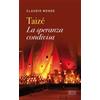 Taizé. La speranza condivisa