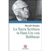 La sacra Scrittura in Hans Urs von Balthasar