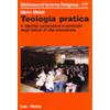 Teologia pratica [vol_4] / Identità carismatica e spirituale degli istituti di vita consacrata
