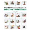 Yoshihito Isogawa The LEGO Technic Idea Book: Fantastic Contraptions (Tascabile)