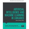 Jason Griffey Artificial Intelligence and Machine Learning in Librar (Tascabile)