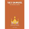 Aaron Higashi 1 & 2 Samuel for Normal People (Tascabile)