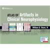 William O. Tatu Atlas of Artifacts in Clinical Neurophysiolog (Copertina rigida)