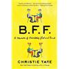 Christie Tate BFF (Tascabile)