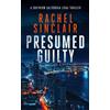 Rachel Sinclair Presumed Guilty (Tascabile) Southern California Legal Thrillers
