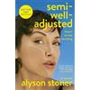 Alyson Stoner Semi-Well-Adjusted Despite Litera (Tascabile) (PRESALE 13/08/2026)