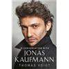 Thomas Voigt Jonas Kaufmann (Tascabile)