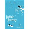 Luisa Wey Robin's Journey (Tascabile)