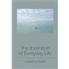 Lawrence Raab The Invention of Everyday Life (Tascabile)